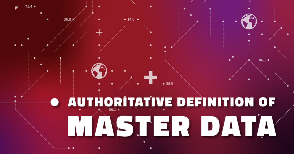 An Authoritative Definition of Master Data - Intellitide